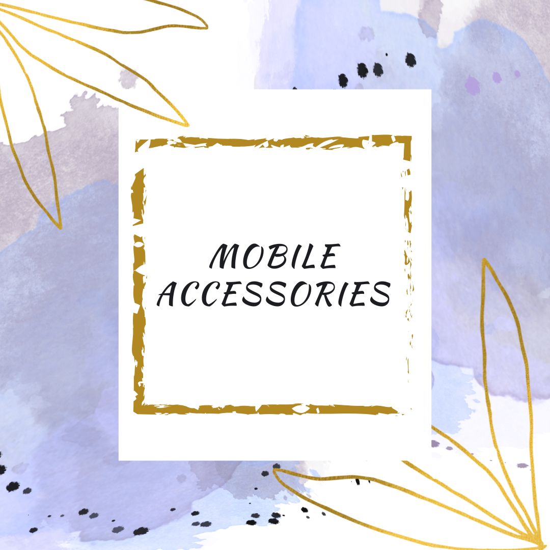 Mobile Accessories